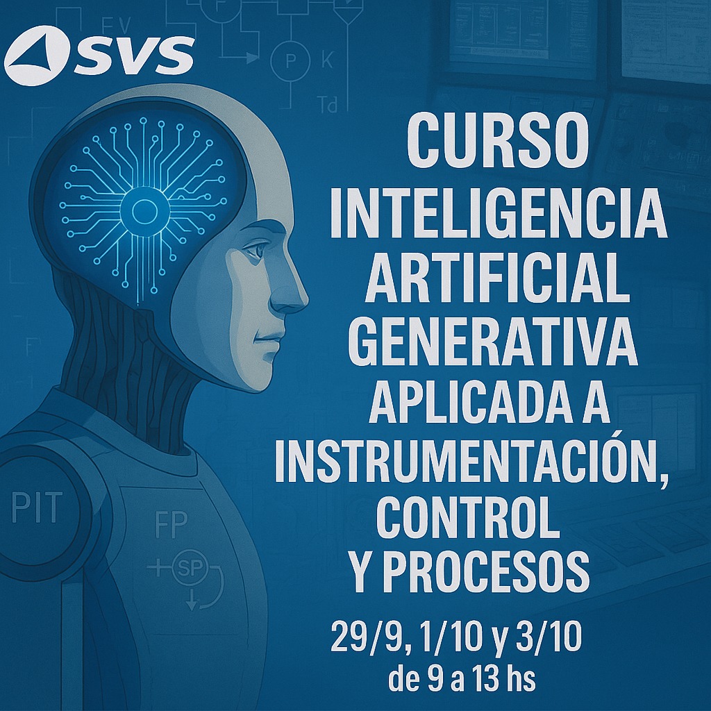 Â¡Nuevo Curso! IA Generativa Aplicada a InstrumentaciÃ³n, Control y Procesos Industriales